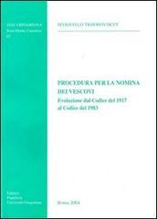 Procedura per la nomina dei vescovi. Evoluzione dal CIC 1917 al CIC 1983