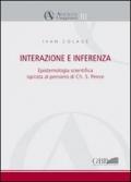 Interazione e interferenza. Epistemologia scientifica ispirata al pensiero di Charles S. Peirce