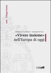 «Vivere insieme» nell'Europa di oggi