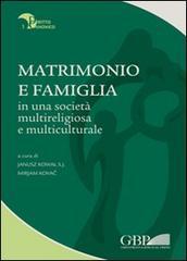 Matrimonio e famiglia in una società multireligiosa e multiculturale