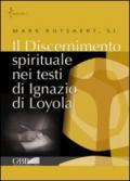 Il discernimento spirituale nei testi di Ignazio di Loyola