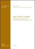 Arte, verità, essere. La riabilitazione ontologica dell'arte in Martin Heidegger e Maurice Merleau-Ponty