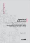 Il ministero dello storico. Ediz. italiana e inglese