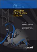 Anselmo e la «nuova» Europa