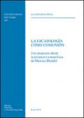 La escatologìa como Comunion. Una propuesta desde la perspectiva metafisica de Maurice Blondel