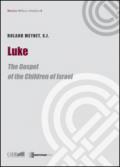 Luke. The gospel of the children of Israel