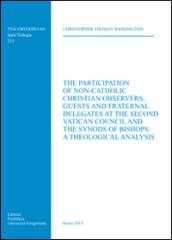 Participation of non-catholic christian observers guest and fraternal delegates at the second vatican council and synods of bishops