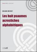 Le huit psaumes acrostiches alphabétiques