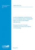 La successione apostolica e la funzione dell'«episkopé» negli scritti dei primi tre secoli. L'interpretazione di J. Zizioulas a confronto con le letture di F. Sullivan e W. Pannenberg