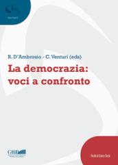 La democrazia:voci a confronto