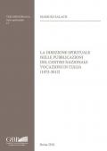 La Direzione spirituale nelle pubblicazioni del Centro nazionale vocazioni in italia (1972-2012)