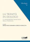La trinità in dialogo. la dimensione trinitaria della teologia