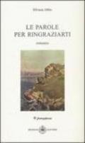 Le parole per ringraziarti