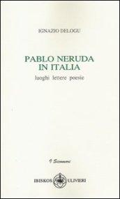 Pablo Neruda in Italia