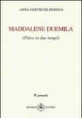 Maddalene duemila
