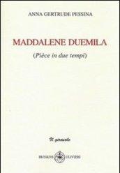 Maddalene duemila