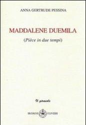 Maddalene duemila