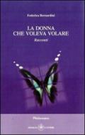 La donna che voleva volare