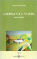 Ritorno alla natura. Poesie e dipinti