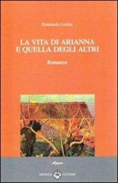 La vita di Arianna e quella degli altri