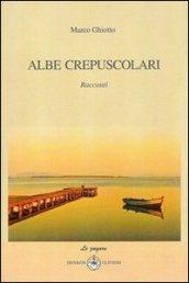 Albe crepuscolari