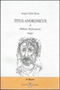 Titus andronicus di William Shakespeare