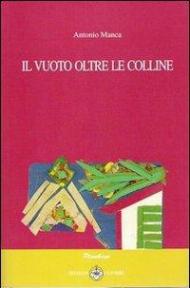 Il vuoto oltre le colline