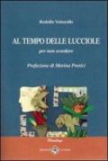 Al tempo delle lucciole