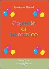 Coccole di borotalco. Ediz. illustrata