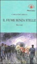 Il fiume senza stelle