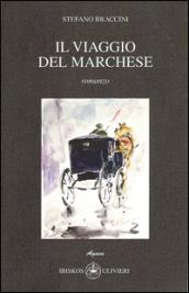 Il viaggio del marchese: 1