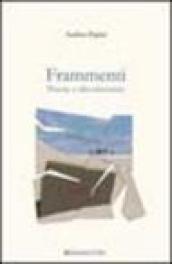 Frammenti. Poesie e idiosincresie