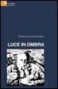 Luce in ombra