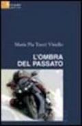 L'ombra del passato