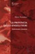 La provincia degli angeli neri. Antiromanzo criminoso