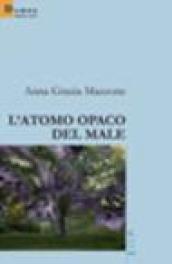 L'atomo opaco del male