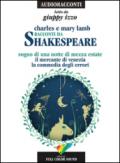 Racconti da Shakespeare. Sogno di una notte di mezza estate-Il mercante di Venezia-La commedia degli errori letto da Giuppy Izzo. Audiolibro. CD Audio