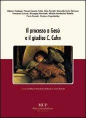 Il processo a Gesù e il giudice C. Cohn