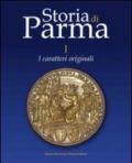 Storia di Parma. 1.I caratteri originali