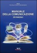 Manuale della comunicazione (di massa)