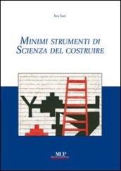 Minimi strumenti di scienza del costruire