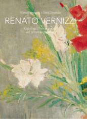 Renato Vernizzi. Catalogazione generale del percorso pittorico