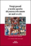 Principi generali e tecniche operative del processo civile romano nei secoli IV-VI d.C. Atti del Convegno (Parma, 18-19 giugno 2009)