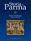 Storia di Parma. 3.Parma medievale. Poteri e istituzioni