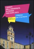 I sabati dell'universita di Parma per Expo 2015. L'Ateneo per il territorio