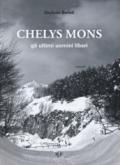 Chelys mons. Gli ultimi uomini liberi