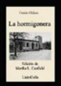 La hormigonera. Ediz. spagnola