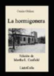 La hormigonera. Ediz. spagnola