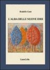 L'alba delle nuove idee