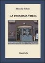 La prossima volta